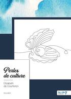 Couverture du livre « Perles de culture » de Elizabeth De Courtivron aux éditions Nombre 7