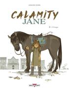 Couverture du livre « Calamity Jane t.2 : l'orage » de Adeline Avril aux éditions Delcourt