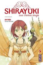 Couverture du livre « Shirayuki aux cheveux rouges t.5 » de Sorata Akiduki aux éditions Kana