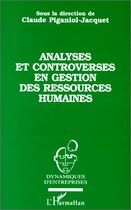 Couverture du livre « Analyses et controverses en gestion des ressources humaines » de Claude Piganiol-Jacquet aux éditions L'harmattan