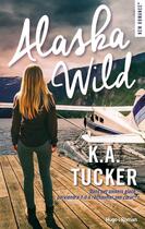Couverture du livre « Alaska wild » de Kathleen A. Tucker aux éditions Hugo Roman