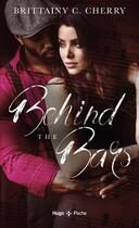 Couverture du livre « Behind the bars » de Brittainy C. Cherry aux éditions Hugo Poche