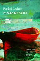 Couverture du livre « Noces de sable » de Rachel Leclerc aux éditions Boreal