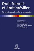 Couverture du livre « Droit français et droit brésilien ; perspectives nationales et comparées » de  aux éditions Bruylant