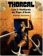 Couverture du livre « Thorgal Tome 3 : les 3 vieillards du pays d'Aran » de Jean Van Hamme et Grzegorz Rosinski aux éditions Lombard