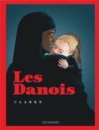 Couverture du livre « Les Danois » de Clarke aux éditions Lombard