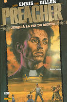 Couverture du livre « Preacher t.2 : jusqu'à la fin du monde » de Garth Ennis et Steve Dillon aux éditions Panini