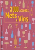 Couverture du livre « 3000 accords mets et vins » de Jacques-Louis Delpal aux éditions Artemis