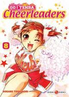 Couverture du livre « Go ! Tenba Cheerleaders Tome 8 » de Toshinori Sogabe aux éditions Bamboo