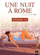 Couverture du livre « Une nuit à Rome - Tome 1 - Avant première Episode 1/4 » de Jim aux éditions Bamboo