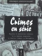 Couverture du livre « Crimes En Serie » de Veronique Lesueur-Chalmet aux éditions Pre Aux Clercs