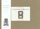 Couverture du livre « Les Cocktails Du Ritz Paris » de Colin Peter Field aux éditions Chene