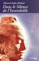 Couverture du livre « Dans le silence de l'insondable » de Michael/Cazenave aux éditions Guy Trédaniel