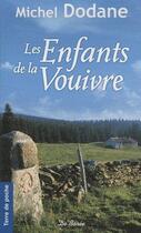 Couverture du livre « Enfants de la vouivre (les) » de Dodane M aux éditions De Boree