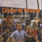 Couverture du livre « Colonies de vacances a l'ecole du grand air » de Luquet aux éditions Etrave