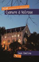 Couverture du livre « Cyanure à Valrose » de Jean Emelina aux éditions Baie Des Anges