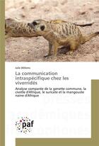 Couverture du livre « La communication intraspecifique chez les viverrides » de Willems Julie aux éditions Presses Academiques Francophones