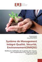 Couverture du livre « Systeme de management integre qualite, securite, environnement(smiqse) » de Bouain Ouissam aux éditions Editions Universitaires Europeennes