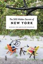 Couverture du livre « The 500 hidden secrets of new york » de Michiel Vos aux éditions Luster