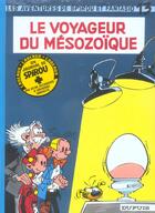 Couverture du livre « Spirou et Fantasio Tome 13 : le voyageur du Mésozoïque » de Andre Franquin aux éditions Dupuis