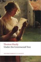 Couverture du livre « Under the Greenwood Tree » de Hardy/Thomas aux éditions Oup Oxford