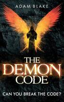 Couverture du livre « The Demon Code » de Adam Blake aux éditions Little Brown Book Group Digital