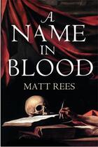 Couverture du livre « A Name in Blood » de Matt Rees aux éditions Atlantic Books Digital