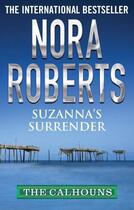 Couverture du livre « Suzanna's Surrender » de Nora Roberts aux éditions Little Brown Book Group Digital