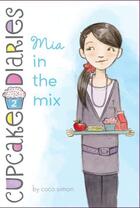 Couverture du livre « Mia in the Mix » de Simon Coco aux éditions Simon Spotlight
