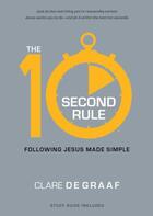 Couverture du livre « The 10-Second Rule » de De Graaf Clare aux éditions Howard Books