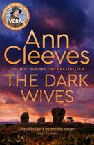 Couverture du livre « THE DARK WIVES ; VERA STANHOPE » de Ann Cleeves aux éditions Pan Macmillan