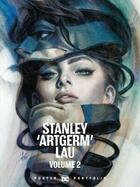 Couverture du livre « Dc poster portfolio: stanley artgerm lau - vol 2 » de Lau Stanley Artgem aux éditions Random House Us