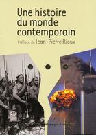 Couverture du livre « Une histoire du monde contemporain » de Jean Medialivre aux éditions Larousse