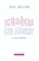 Couverture du livre « Memoires de Mosby et autres nouvelles » de Saul Bellow aux éditions Gallimard