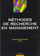 Couverture du livre « Methodologie recherche gestion » de Thietart aux éditions Dunod