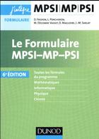Couverture du livre « Le formulaire MPSI-MP-PSI (6e édition) » de Lionel Porcheron aux éditions Dunod