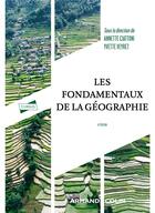 Couverture du livre « Les fondamentaux de la géographie (4e édition) » de Annette Ciattoni et Yvette Veyret et Collectif aux éditions Armand Colin