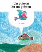 Couverture du livre « Poisson est un poisson (un) » de Lionni Leo aux éditions Ecole Des Loisirs