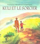 Couverture du livre « Kuli et le sorcier » de Mwankumi/Norac aux éditions Ecole Des Loisirs