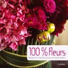 Couverture du livre « Décoration de la maison 100% fleurs » de Franck Schmitt aux éditions Mango