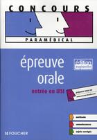 Couverture du livre « Épreuve orale d'entrée en IFSI » de V Villemagne aux éditions Foucher