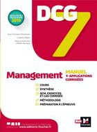 Couverture du livre « DCG 7 ; management manuel et applications » de Alain Burlaud et Jean-Francois Soutenain et Ludovic Babin-Touba aux éditions Foucher