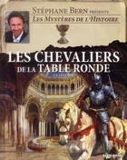 Couverture du livre « Les chevaliers de la table ronde » de Stephane Bern aux éditions Albin Michel