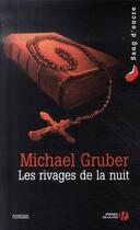Couverture du livre « Les rivages de la nuit » de Michael Gruber aux éditions Presses De La Cite