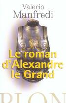 Couverture du livre « Roman d'alexandre le grand » de Manfredi V M. aux éditions Plon