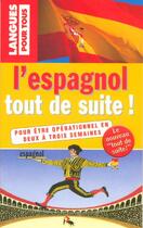 Couverture du livre « L'Espagnol Tout De Suite » de Christian Regnier aux éditions Pocket