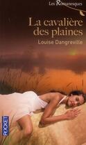 Couverture du livre « La cavalière des plaines » de Louise Dangreville aux éditions Pocket
