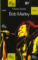 Couverture du livre « Bob marley » de Francis Dordor aux éditions J'ai Lu