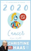 Couverture du livre « Cancer 2020 (édition 2020) » de Christine Haas aux éditions J'ai Lu