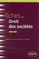 Couverture du livre « Fiches de droit des sociétés : à jour au 15 février 2022 » de Franck Marmoz aux éditions Ellipses